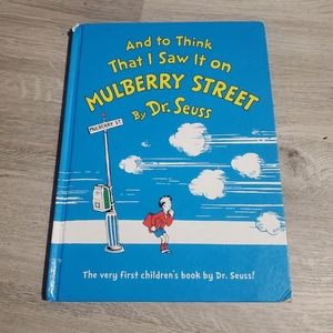 Dr Seuss And To Think I Saw It on Mulberry Street